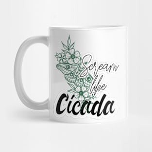 Scream like cicada Mug